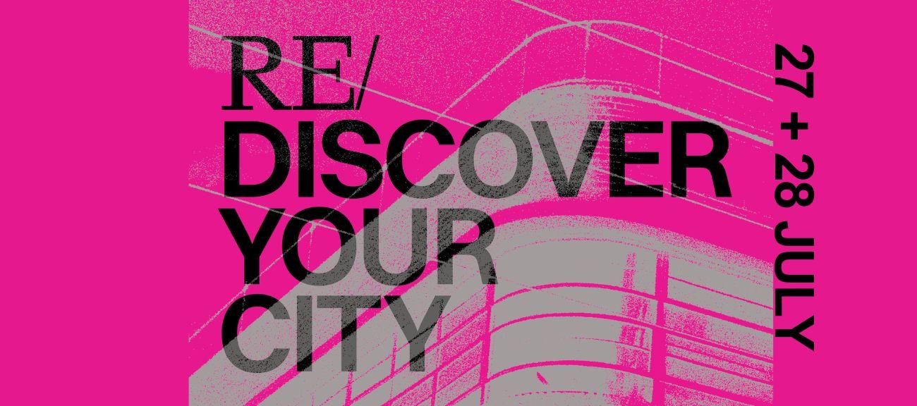 pink background with text reading rediscover your city 27 +28 july