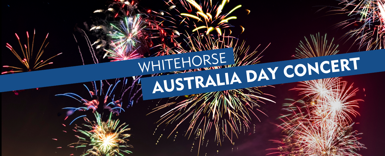 Fireworks with banner reading Whitehorse Australia Day Concert 